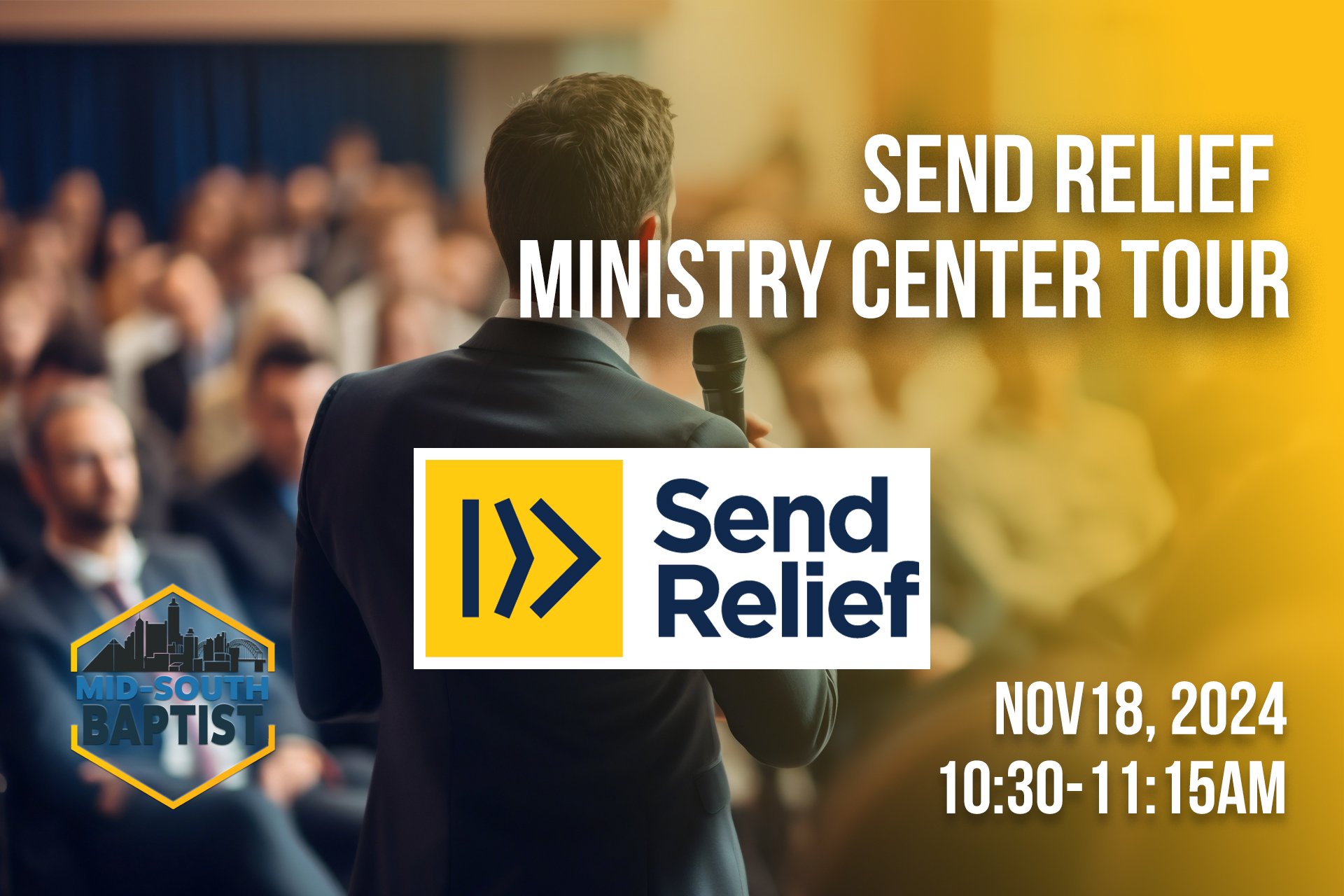 Send Relief Ministry Center Tour – Nov. 18, 2024